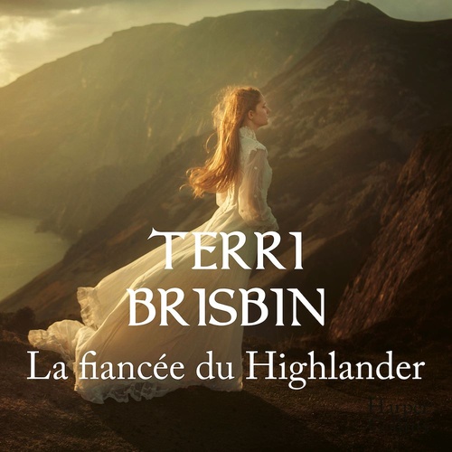 Couverture audiobook de La fiancée du Highlander, de Pascale Stephens