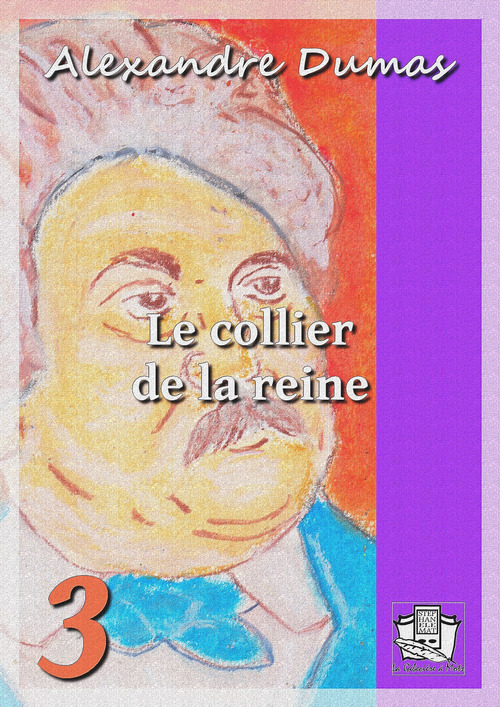 ebook cover of Le collier de la reine, by Alexandre Dumas
