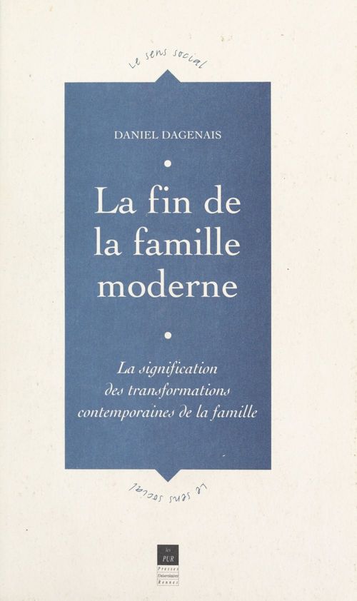 Couverture ebook de La fin de la famille moderne, de Daniel Dagenais