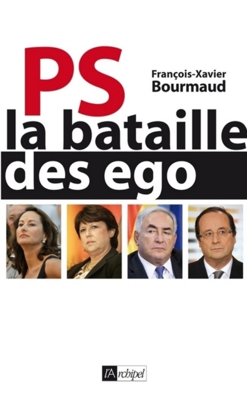 Couverture ebook de PS - La bataille des ego, de François-xavier Bourmaud