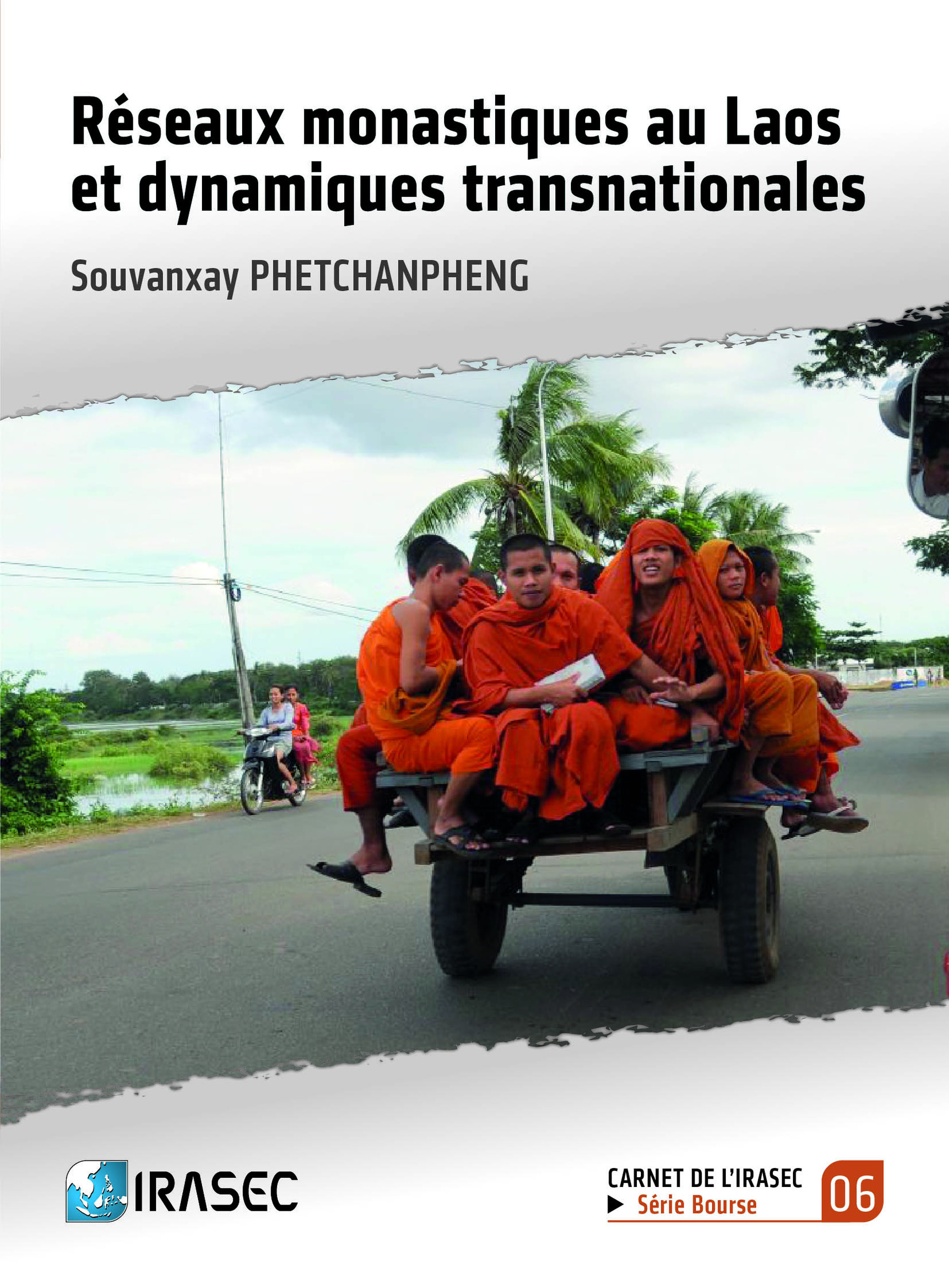 Couverture ebook de Réseaux monastiques au Laos et dynamiques transnationales, de Souvanxay Phetchanpheng