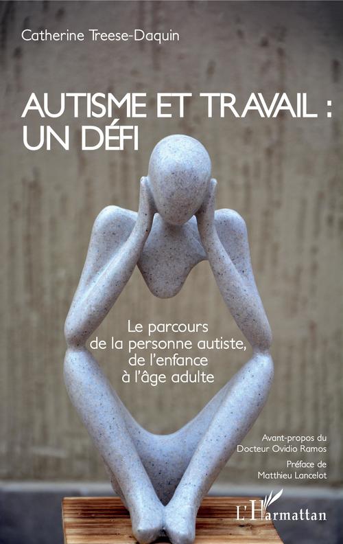 Couverture ebook de Autisme et travail : un défi, de Catherine Treese-Daquin