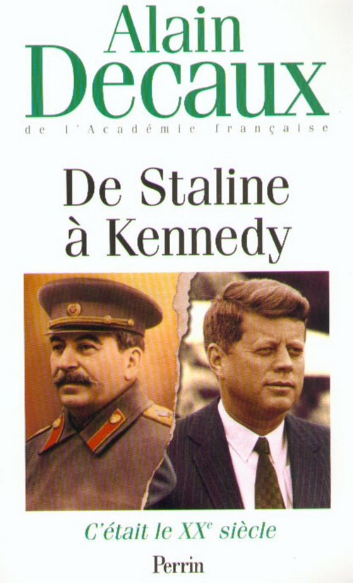 Couverture ebook de C'était le XXE siècle Vol.4 De Staline à Kennedy, de Alain Decaux