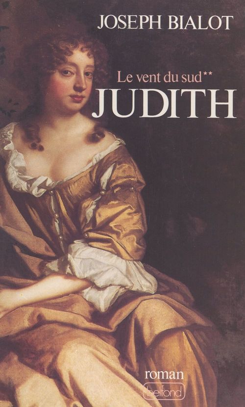 Couverture ebook de Le vent du sud (2). Judith, de Joseph Bialot