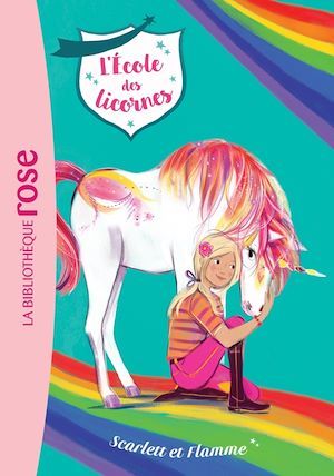 ebook cover of L'Ecole des Licornes 02 - Scarlett et Flamme, by Julie Sykes, Florence Mortimer