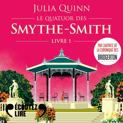 audiobook cover of Le Quatuor des Smythe-Smith (Tome 1) - Un goût de paradis, by Julia Quinn