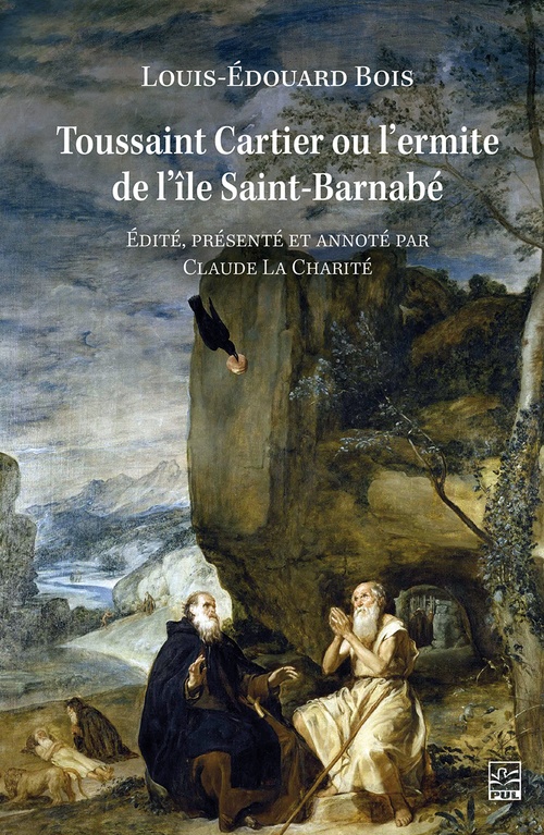 Couverture ebook de Toussaint Cartier ou l´ermite de l´île Saint-Barnabé, de Louis-Édouard Bois