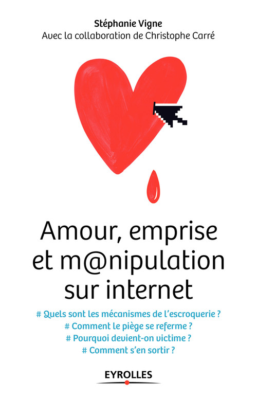 ebook cover of Amour, emprise et m@nipulation sur internet, by Stéphanie Vigne