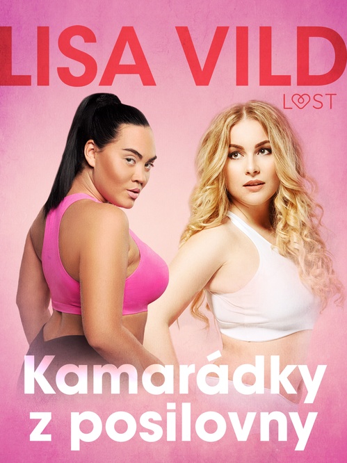 Couverture ebook de Kamarádky z posilovny - Krátká erotická povídka, de Lisa Vild