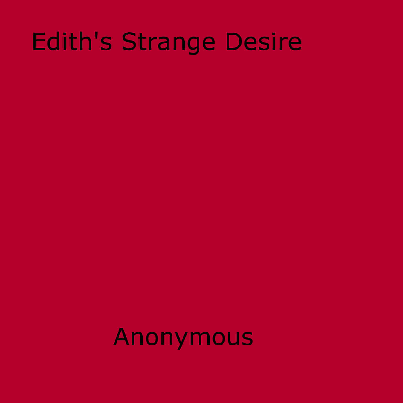 Couverture ebook de Edith's Strange Desire, de Anon Anonymous