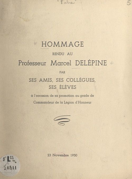 ebook cover of Hommage rendu au Professeur Marcel Delépine par ses amis, ses collègues, ses élèves, by Charles Dufraisse, Marcel Delepine, Maurice Leprince, Raymond Delaby, Rene Fabre