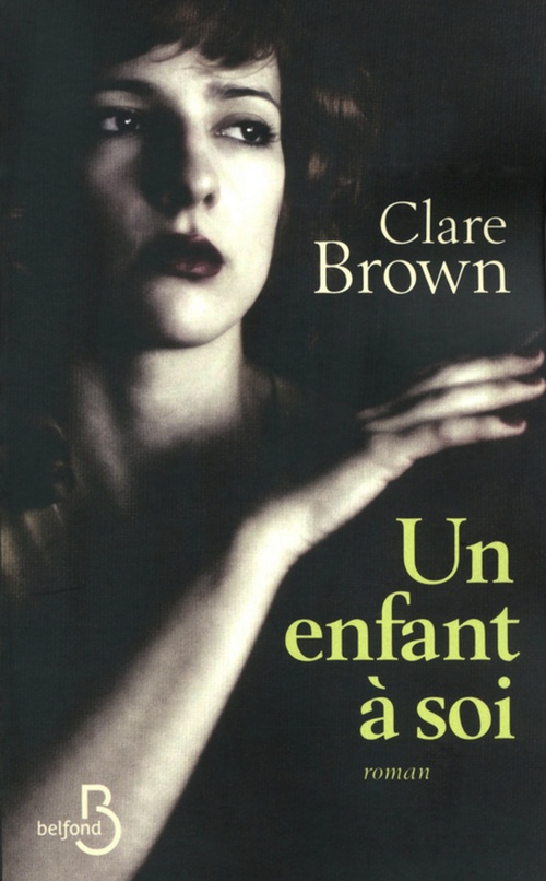 ebook cover of Un enfant à soi, by Clare Brown