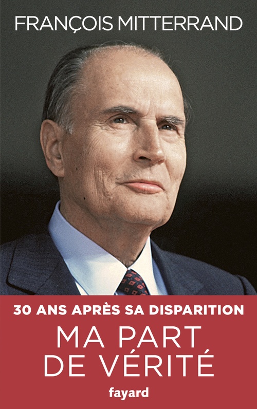 ebook cover of Ma part de vérité, by François Mitterrand