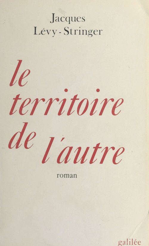 Couverture ebook de Le Territoire de l'autre, de Jacques Levy-Stringer