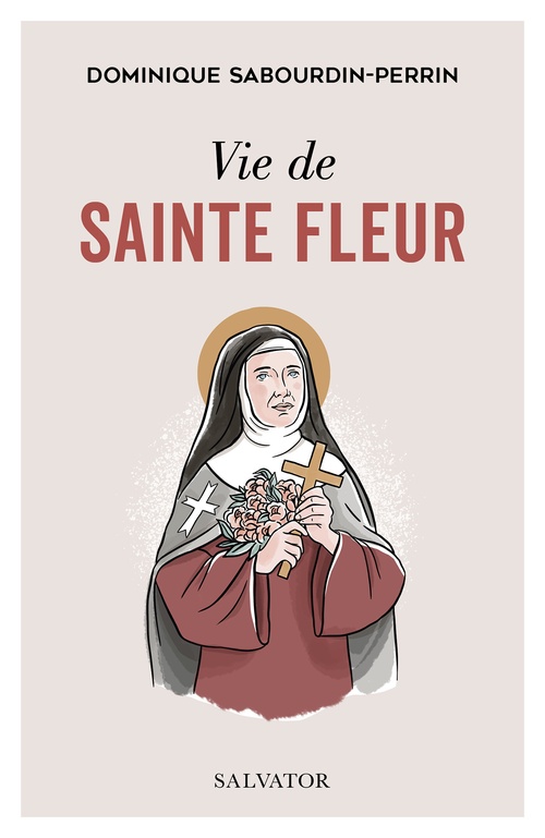ebook cover of Vie de sainte Fleur, by Dominique Sabourdin-Perrin