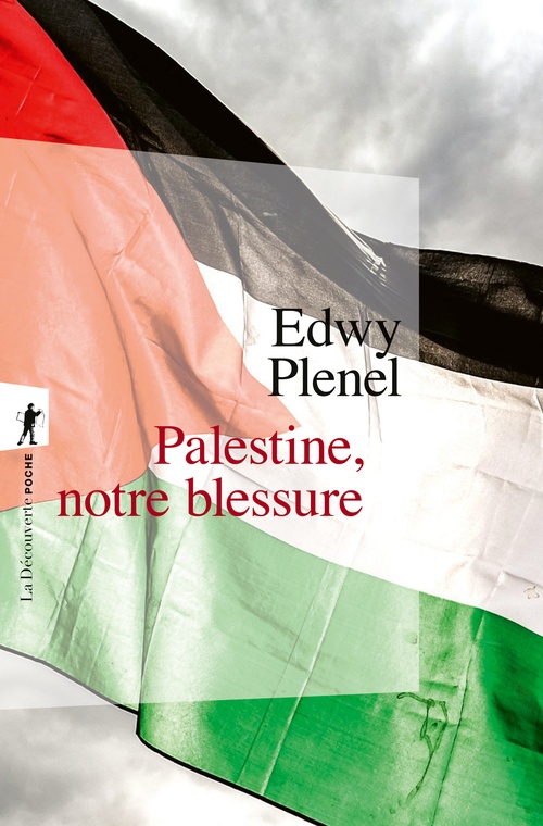 ebook cover of Palestine, notre blessure, by Edwy Plenel