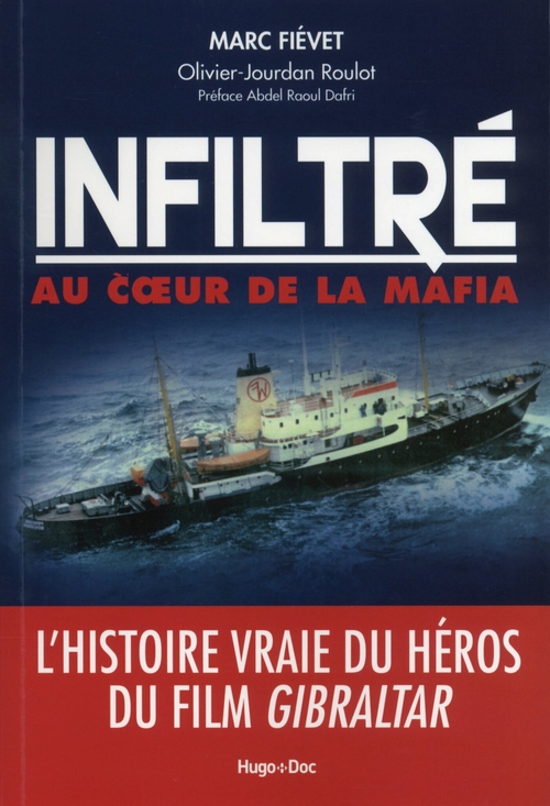 Couverture ebook de Infiltré, au coeur de la mafia, de Marc Fievet