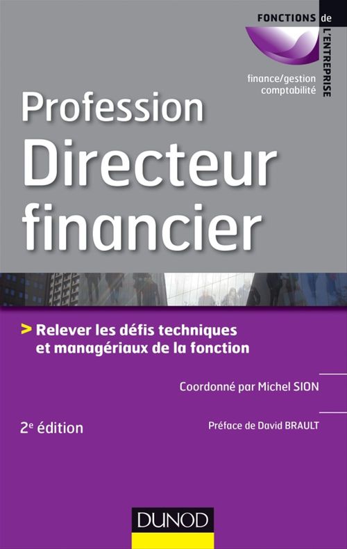 Couverture ebook de Profession Directeur financier - 2e éd., de Michel Sion