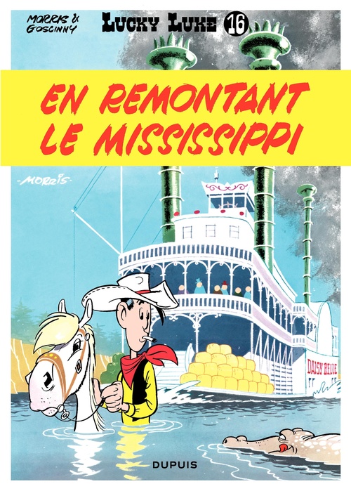 ebook cover of Lucky Luke - Tome 16 - En remontant le Mississipi, by René Goscinny, Morris