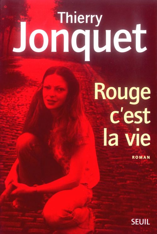 ebook cover of Rouge c'est la vie, by Thierry Jonquet