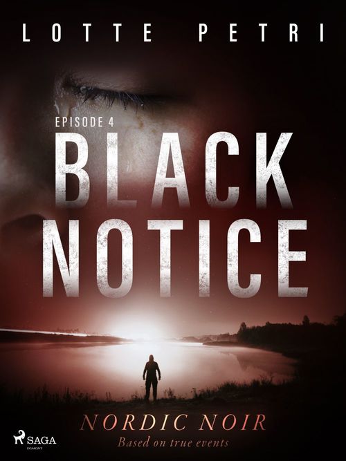 ebook cover of Black Notice: Episode 4, by Lotte Petri