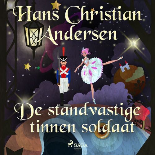 audiobook cover of De standvastige tinnen soldaat, by Hans Christian Andersen