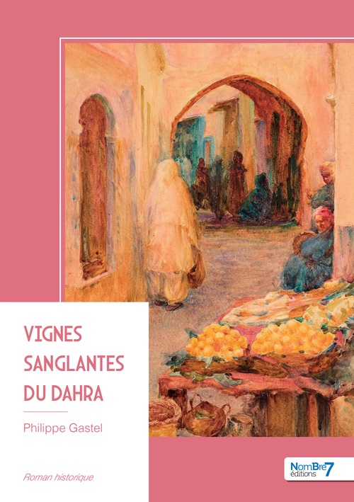 ebook cover of Vignes sanglantes du Dahra, by Philippe Gastel