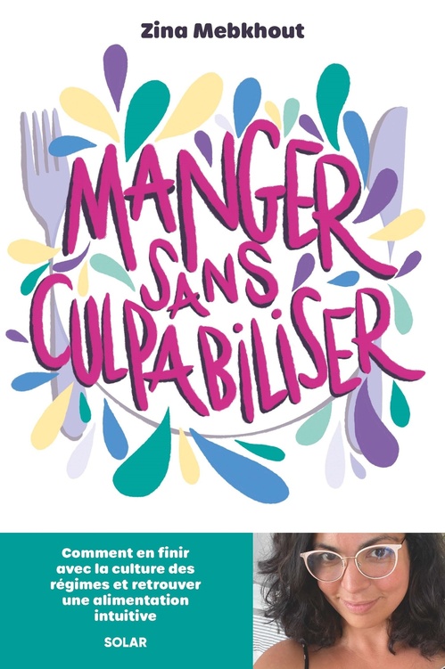 Couverture ebook de Manger sans culpabiliser, de Zina Mebkhout, Mathou