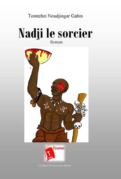 ebook cover of Nadji le sorcier, by Tomtebei Noudjingar Gabin