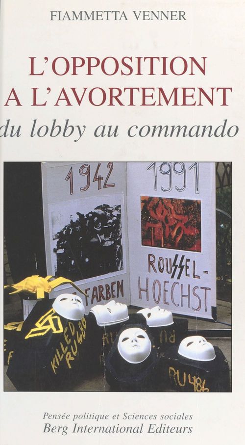 Couverture ebook de L'Opposition à l'avortement : du lobby au commando, de Fiammetta Venner