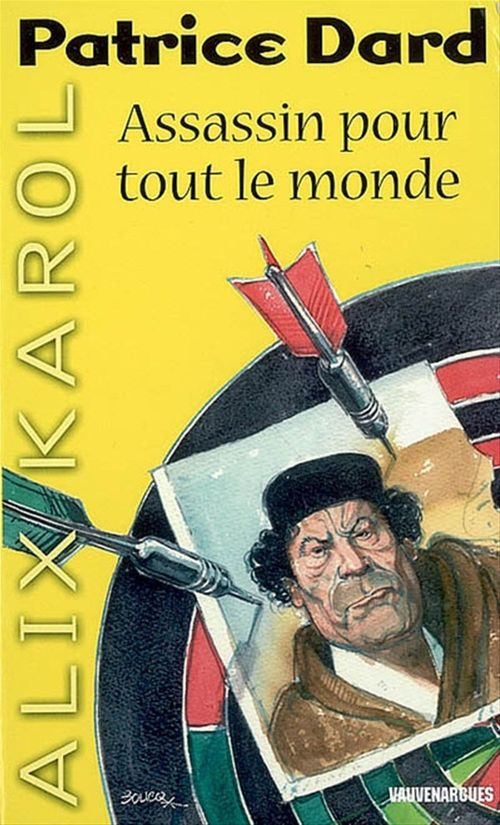 ebook cover of Alix Karol 4 Assassin pour tout le monde, by Patrice Dard