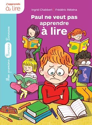 Couverture ebook de Paul ne veut pas apprendre à lire, de Ingrid Chabbert