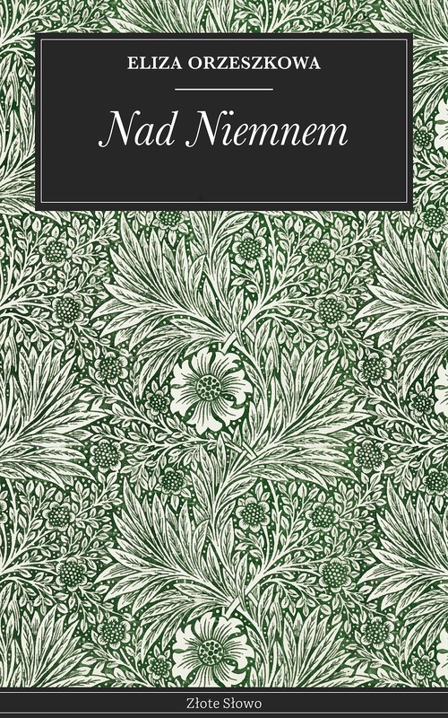 ebook cover of Nad Niemnem, by Eliza Orzeszkowa