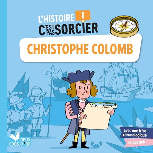 ebook cover of L'histoire C'est pas sorcier - Christophe Colomb, by Aurélie Desfour, Patrick Morize