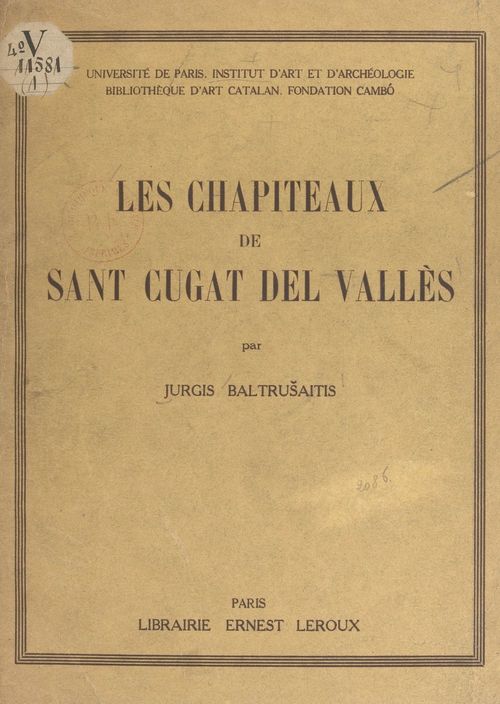 Couverture ebook de Les chapiteaux de Saint Cugat del Vallès, de Jurgis Baltrusaitis