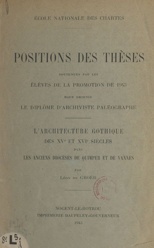 Couverture ebook de L'architecture gothique des XVe et XVIe siècles dans les anciens diocèses de Quimper et de Vannes, de Leon De Groer