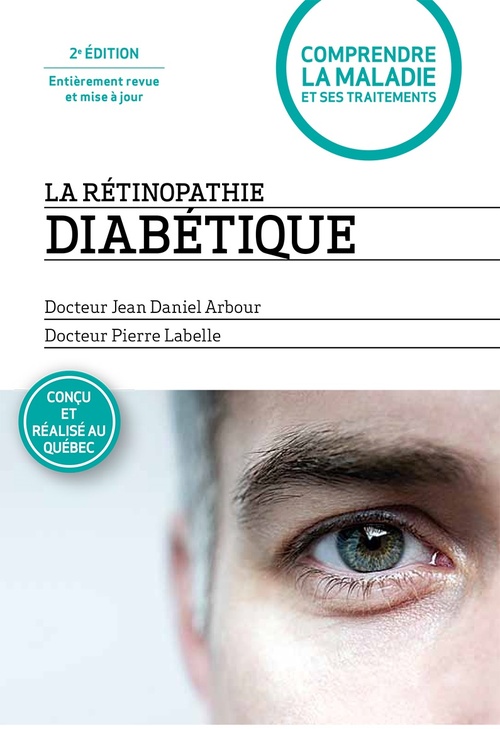 ebook cover of La rétinopathie diabétique - 2e édition entièrement revue et mise à jour, by Arbour Jean-Daniel