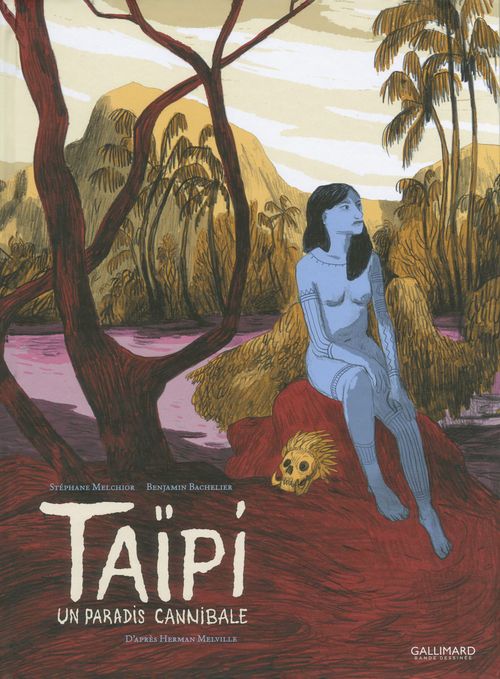 ebook cover of Taïpi. Un paradis cannibale, by Stéphane Melchior, Benjamin Bachelier