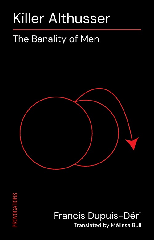 ebook cover of Killer Althusser, by Francis Dupuis-Deri
