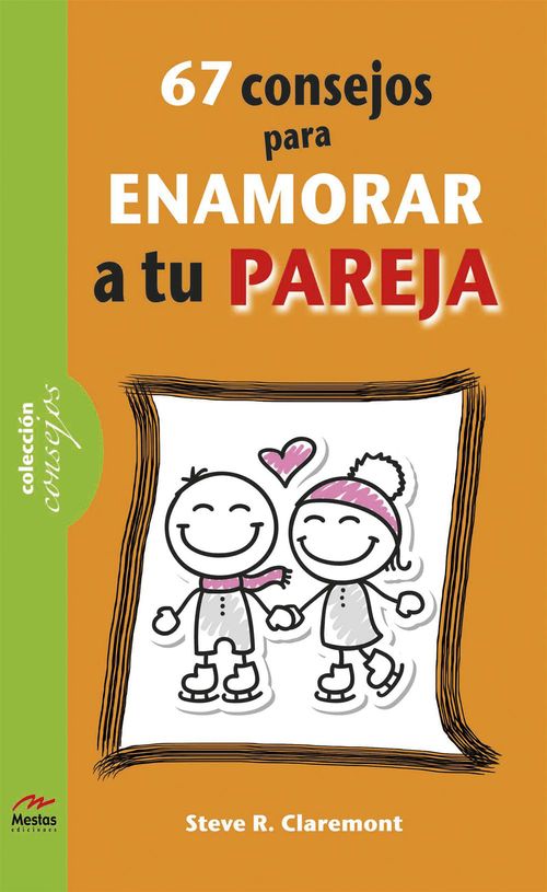 Couverture ebook de 67 consejos para enamorar a tu pareja, de Steve R. Claremont