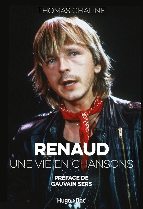 Couverture ebook de Renaud, une vie en chansons, de Thomas Chaline, Gauvain Sers