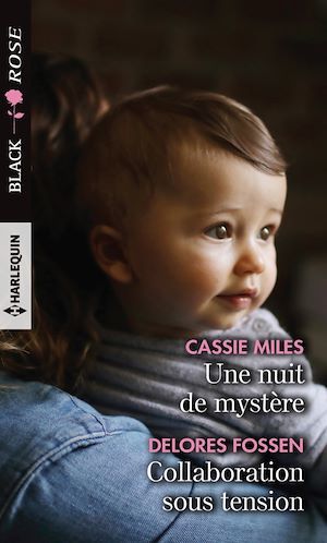 Couverture ebook de Une nuit de mystère - Collaboration sous tension, de Delores Fossen, Cassie Miles