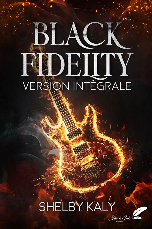 Couverture ebook de Black Fidelity : VERSION INTÉGRALE, de Shelby Kaly