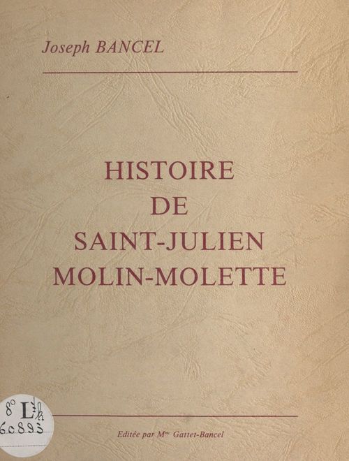 Couverture ebook de Histoire de Saint-Julien-Molin-Molette, de Joseph Bancel