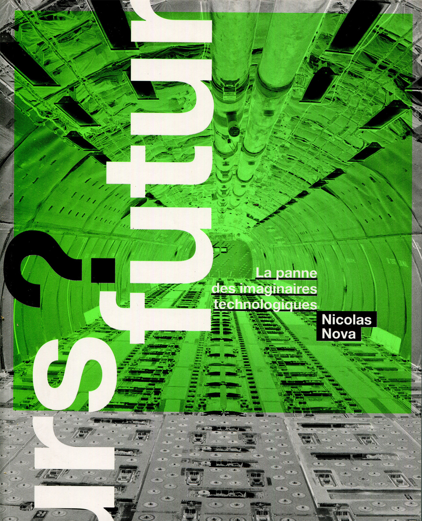 ebook cover of Futurs ? La panne des imaginaires technologiques, by Nicolas Nova