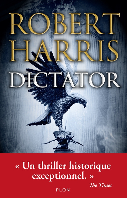 ebook cover of Dictator, by Robert Harris
