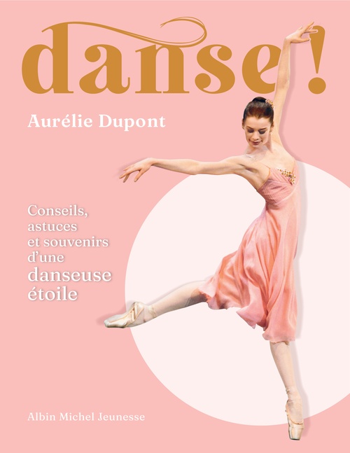 Couverture ebook de Danse !, de Aurélie Dupont