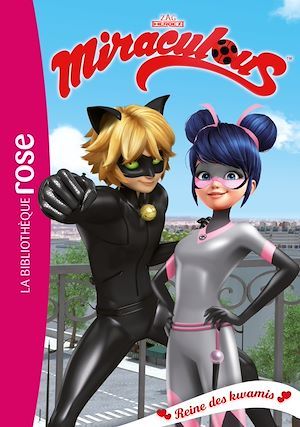 ebook cover of Miraculous 28 - Reine des kwamis, by Collectif