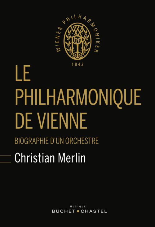 ebook cover of Le philarmonique de Vienne, by Christian Merlin