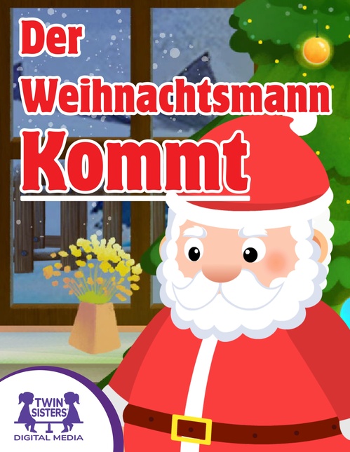 Couverture ebook de Der Weihnachtsmann Kommt, de Kim Mitzo Thompson, Karen Mitzo Hilderbrand